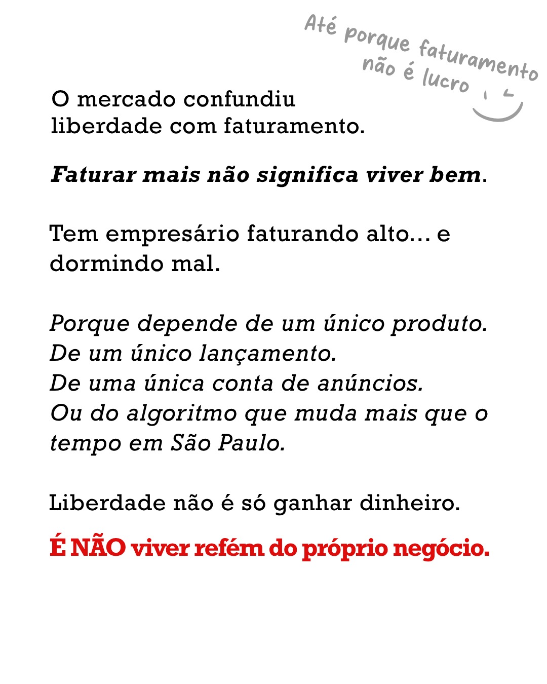 Putz — Trouxe liberdade, imagem 2
